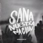 Sana Nuestra Nación - Generación 12